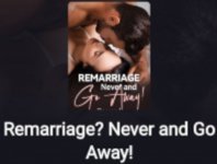 Remarriage ? Never and Go Away.jpg